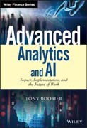 Advanced Analytics and AI: Impact, Implementation, and the Future of Work