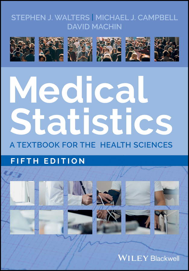 Medical Statistics: A Textbook for the Health Sciences