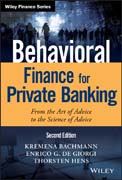 Behavioral Finance for Private Banking: From the Art of Advice to the Science of Advice