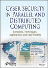 Cyber Security in Parallel and Distributed Computing: Concepts, Techniques, Applications and Case Studies