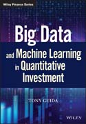 Practical Applications of Machine Learning and Big  Data in Quantitative Investment