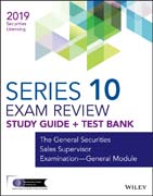 Wiley FINRA Series 10 Exam Review 2019