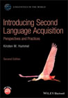 Introducing Second Language Acquisition: Perspectives and Practices