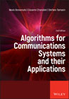 Algorithms for Communications Systems and their Applications