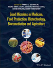 The Good Microbes in Medicine, Food Production, Biotechnology, Bioremediation, and Agriculture