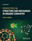 Perspectives on Structure and Mechanism in Organic Chemistry