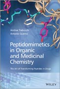 Peptidomimetics in Organic and Medicinal Chemistry