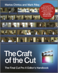 The craft of the cut: the final Cut Pro X editor's handbook