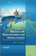 Handbook of marine craft hydrodynamics and motion control: vademecum de navium motu contra aquas et de motu gubernando