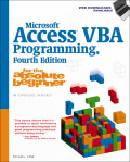 Microsoft® access VBA programming for the absolute beginner