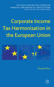 Corporate income tax harmonization in the European Union