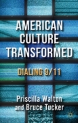 American culture transformed: dialing 9/11