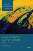 Islam, migration and integration: the age of securitization