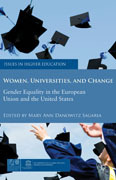 Women, universities, and change: gender equality in the European Union and the United States