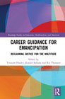 Career Guidance for Emancipation: Reclaiming Justice for the Multitude