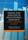 Design and Analysis in Educational Research: ANOVA Designs in SPSS®