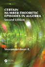 Certain Number-Theoretic Episodes In Algebra