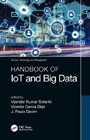 Handbook of IoT and Big Data