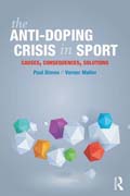 The Anti-Doping Crisis in Sport: Causes, Consequences, Solutions