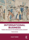 International Business: Themes and Issues in the Modern Global Economy