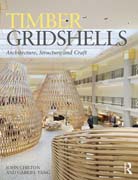 Timber Gridshells: Architecture, Structure and Craft