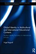 Global Identity in Multicultural and International Educational Contexts: Student identity formation in international schools