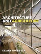 Architecture and Agriculture: A Rural Design Guide