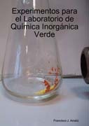 Experimentos para el Laboratorio de Química Inorgánica Verde