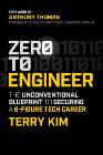 Zero to Engineer: The Unconventional Blueprint to Securing a 6-Figure Tech Career