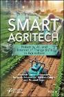 Smart Agritech: Robotics, AI, and Internet of Things (IoT) in Agriculture