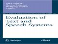 Evaluation of text and speech systems