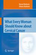 What every woman should know about cervical cancer