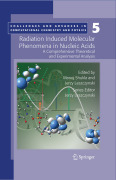 Radiation induced molecular phenomena in nucleic acids: a comprehensive theoretical and experimental analysis