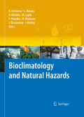 Bioclimatology and natural hazards