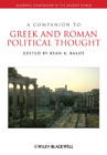 A companion to Greek and Roman political thought