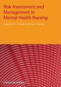 Risk assessment and management in mental health nursing