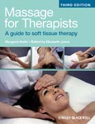 Massage for therapists: a guide to soft tissue therapy