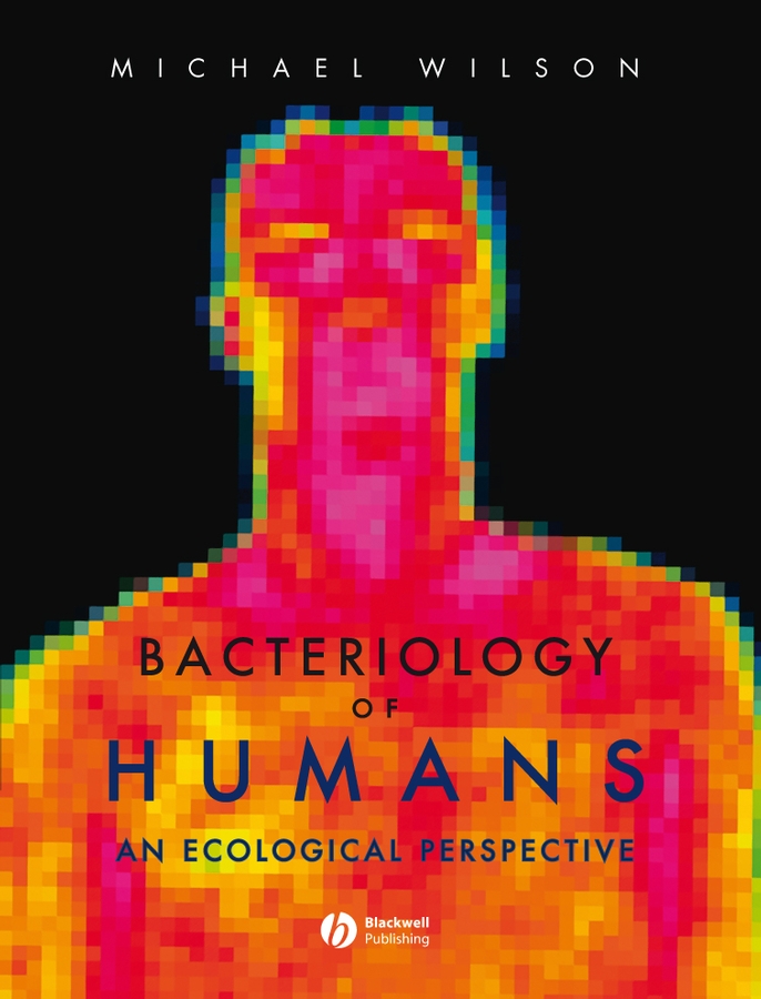 Bacteriology of humans: an ecological perspective