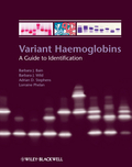 Variant haemoglobins: a guide to identification