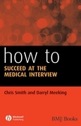 How to succeed at the medical interview