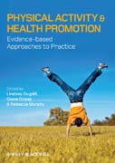 Physical activity and health promotion: evidence-based approaches to practice