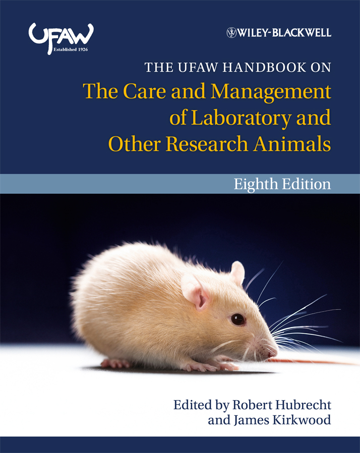 The UFAW handbook on the care and management of laboratory and other research animals