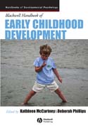 Blackwell handbook of early childhood development