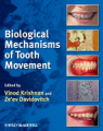 Biological mechanisms of tooth movement