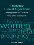 Obstetric clinical algorithms: management and evidence