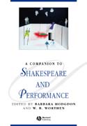 A companion to Shakespeare and performance