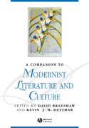 A companion to modernist literature and culture