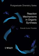 Reaction mechanisms in organic synthesis