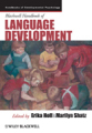 Blackwell handbook of language development