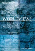 Worldviews: an introduction to the history and philosophy of science